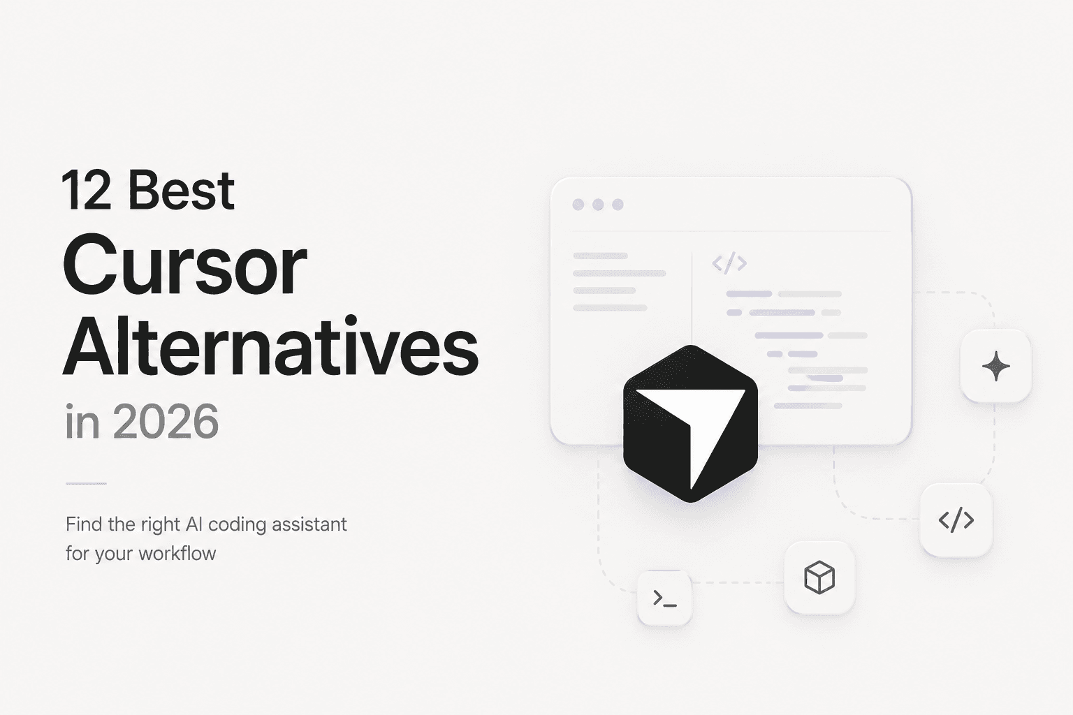 Featured image for article: 12 Best Cursor Alternatives in 2026 (Free + Paid)